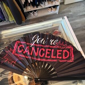“You’re canceled” Clack Fan